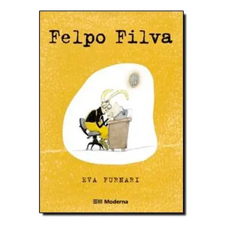Felpo Filva - Furnari, Eva - SANTILLANA EDUCAÇÃO - Capa Mole