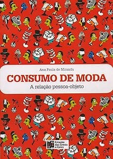 Consumo de Moda: a Relação Pessoa-objeto