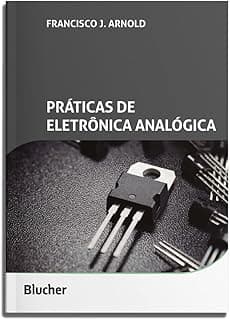 Práticas de Eletrônica Analógica